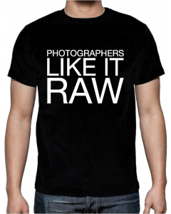 T-skjorte - Photographers Like It Raw - XLarge